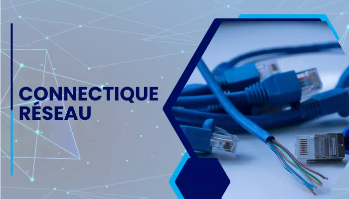 Connectique Réseau